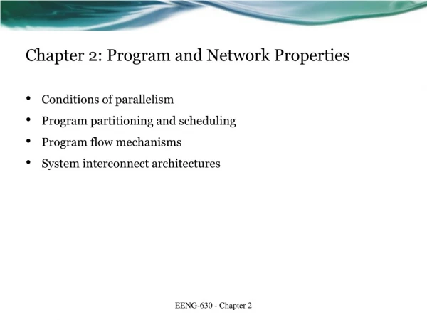 Chapter 2: Program and Network Properties