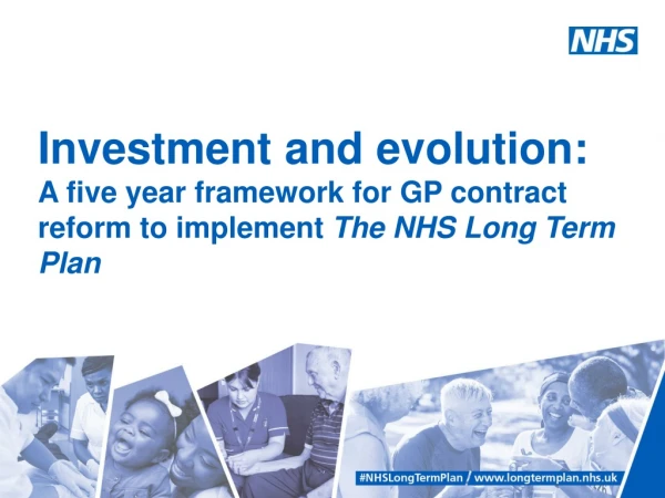 A five year framework for the GP services contract