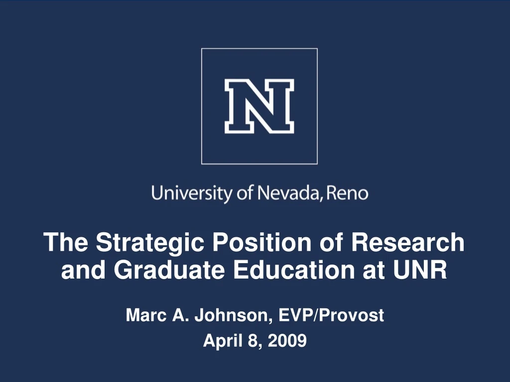 the strategic position of research and graduate education at unr
