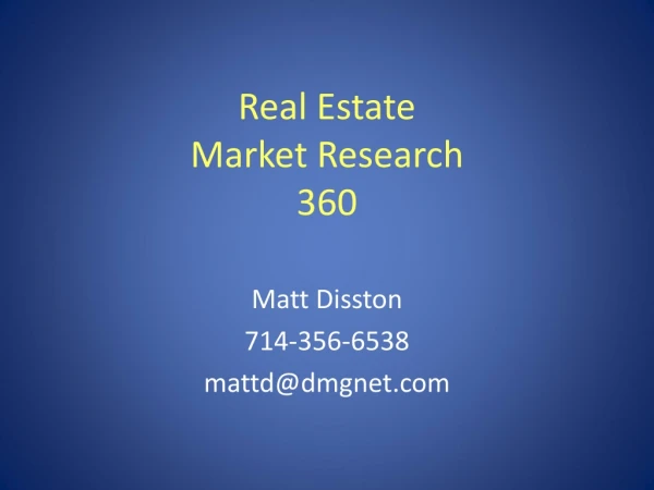 Real Estate  Market Research 360