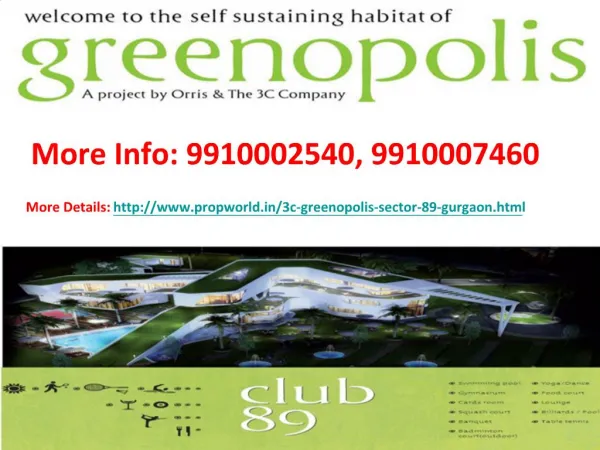 3c Greenopolis gurgaon,among the 4 main 9910002540,991000746