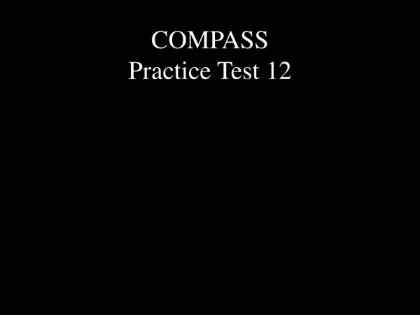 COMPASS Practice Test 12