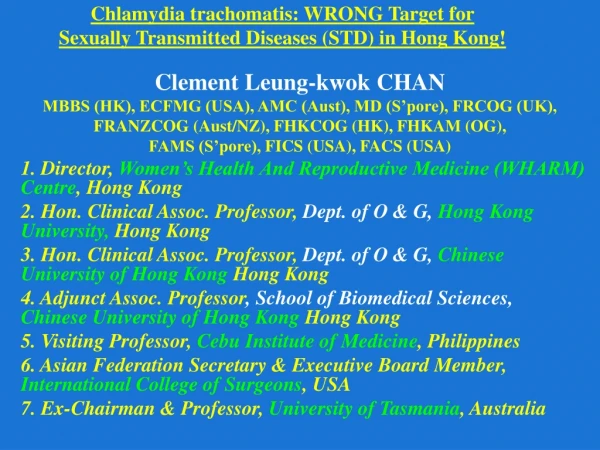 Chlamydia trachomatis: WRONG Target for  Sexually Transmitted Diseases (STD) in Hong Kong!