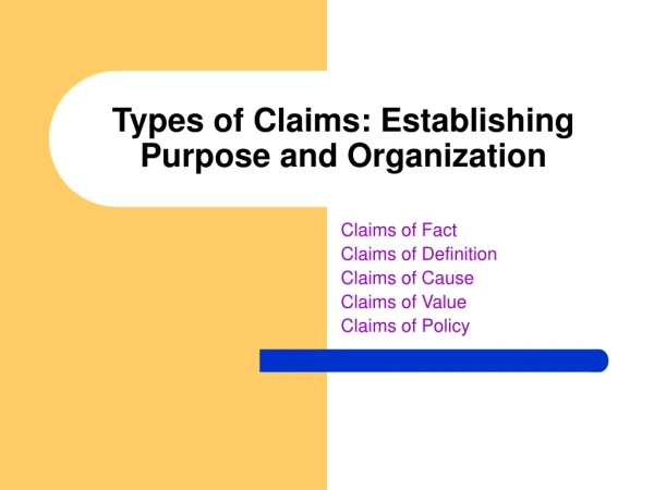 Types of Claims: Establishing Purpose and Organization