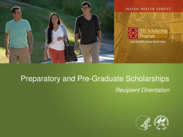 Preparatory and Pre-Graduate Scholarships