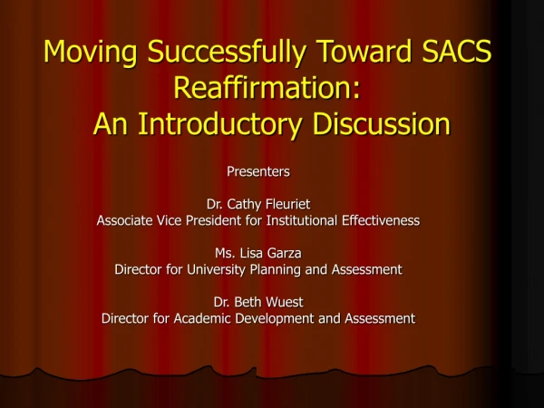 Moving Successfully Toward SACS Reaffirmation:  An Introductory Discussion