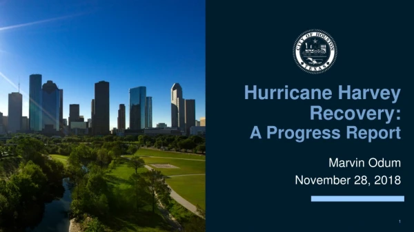 Hurricane Harvey Recovery:  A Progress Report