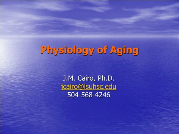 Physiology of Aging