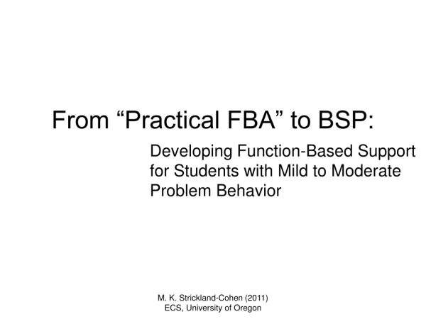 From “Practical FBA” to BSP: