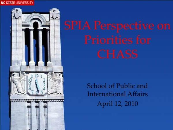 SPIA Perspective on Priorities for CHASS