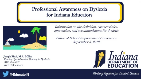 Professional Awareness on Dyslexia  for  Indiana Educators
