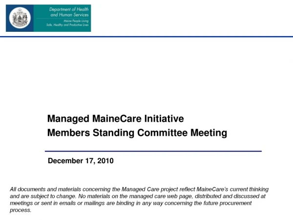 Managed MaineCare Initiative Members Standing Committee Meeting