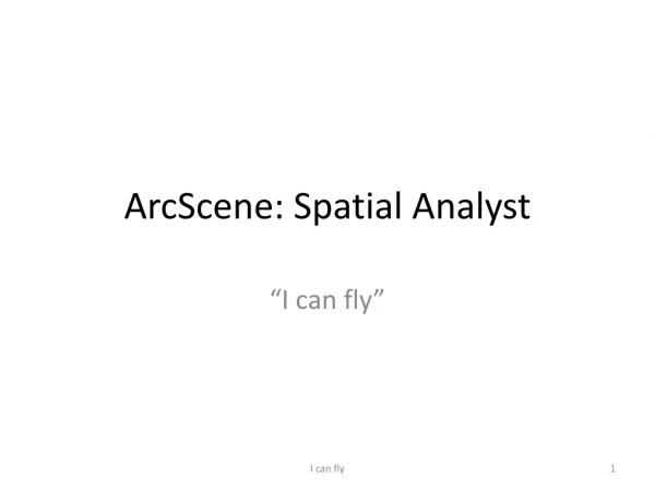 ArcScene: Spatial Analyst