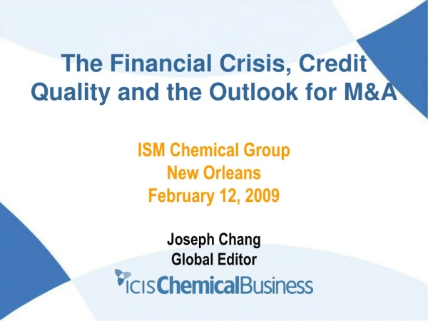 The Financial Crisis, Credit  Quality and the Outlook for M&amp;A