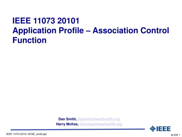 IEEE 11073 20101  Application Profile – Association Control Function