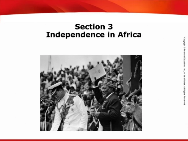 Section 3 Independence in Africa