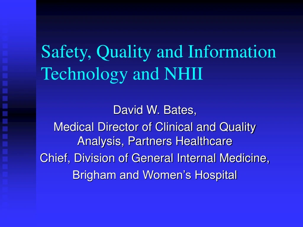 safety quality and information technology and nhii