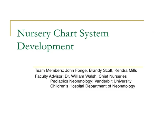 Nursery Chart System Development