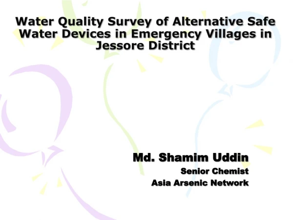 Water Quality Survey of Alternative Safe Water Devices in Emergency Villages in Jessore District