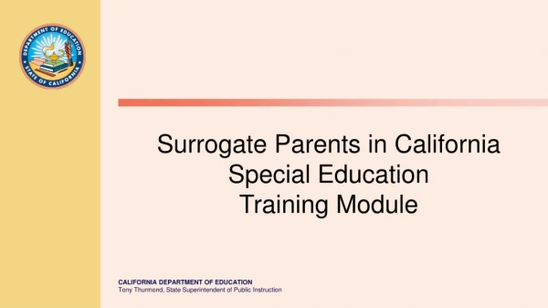Surrogate Parents in California Special Education Training Module