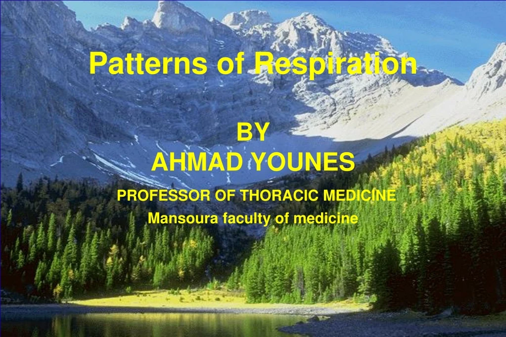 patterns of respiration by ahmad younes professor