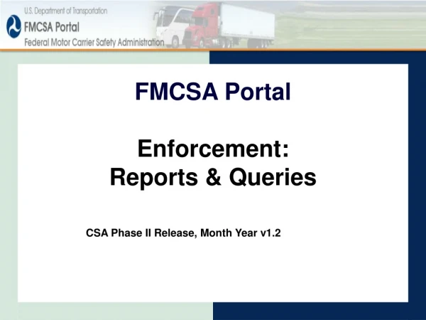 Enforcement: Reports &amp; Queries