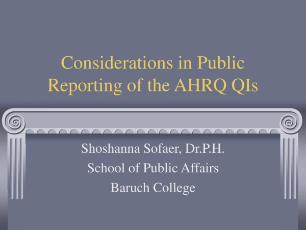 Considerations in Public Reporting of the AHRQ QIs