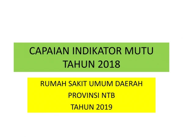 CAPAIAN INDIKATOR MUTU TAHUN 2018