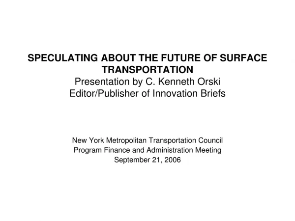 New York Metropolitan Transportation Council Program Finance and Administration Meeting
