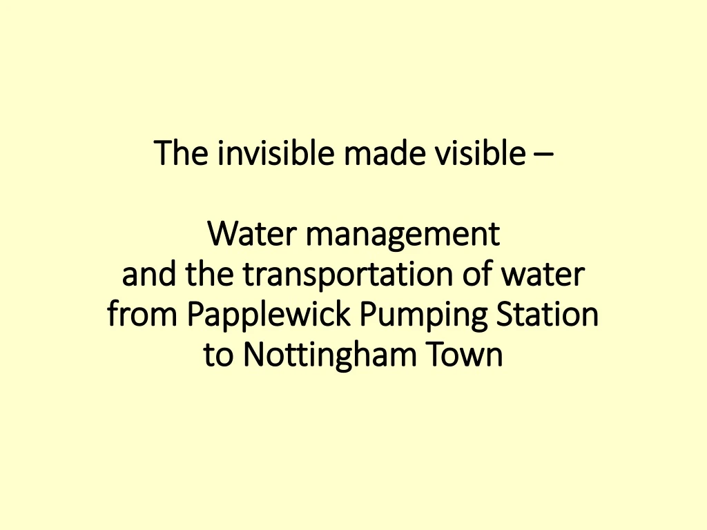 the invisible e made visible water management