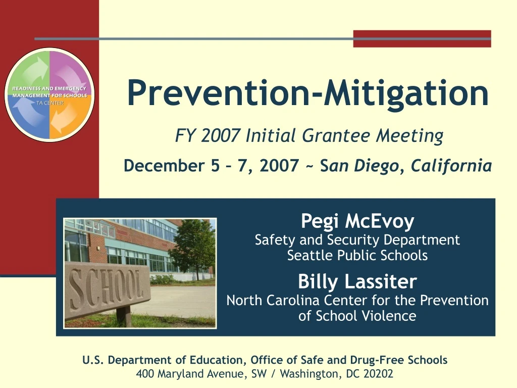 prevention mitigation fy 2007 initial grantee meeting december 5 7 2007 s an diego california