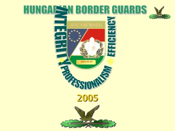 HUNGARIAN BORDER GUARDS