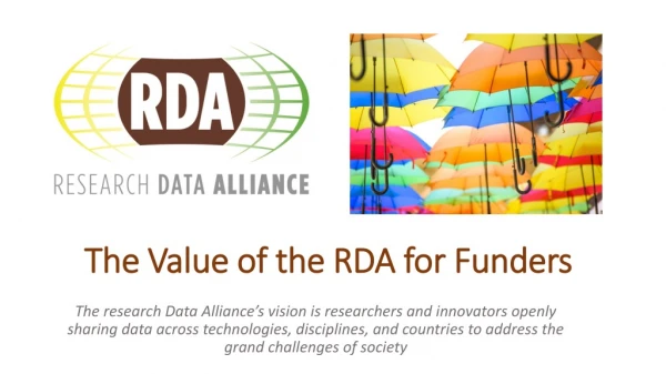 The Value of the RDA for Funders