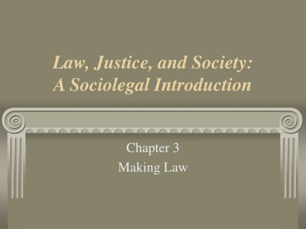 Law, Justice, and Society: A Sociolegal Introduction