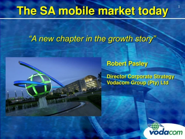 The SA mobile market today