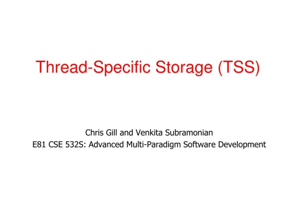 Thread-Specific Storage (TSS)