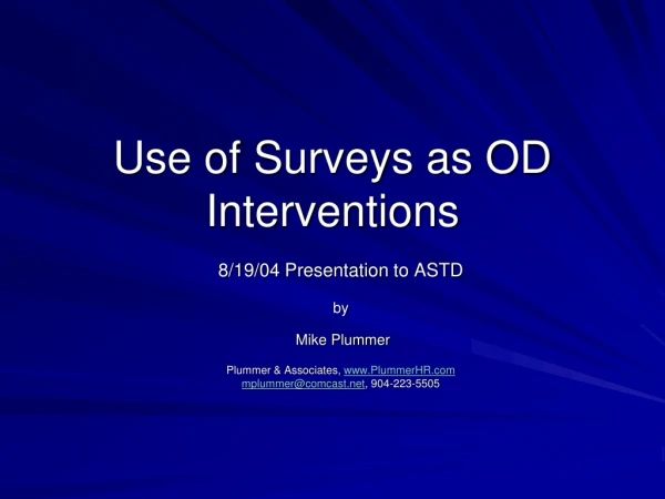 Use of Surveys as OD Interventions