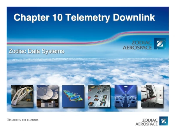 Chapter 10 Telemetry Downlink