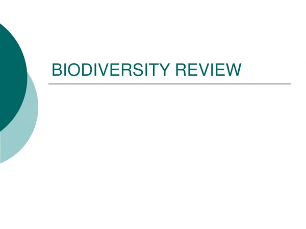 BIODIVERSITY REVIEW