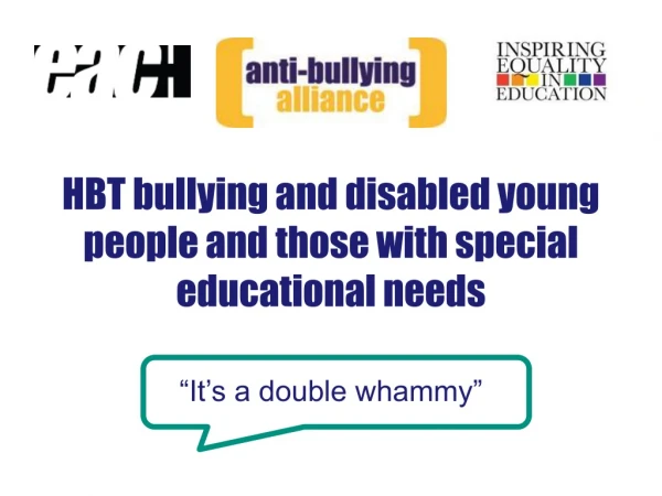 HBT bullying and disabled young people and those with special educational needs