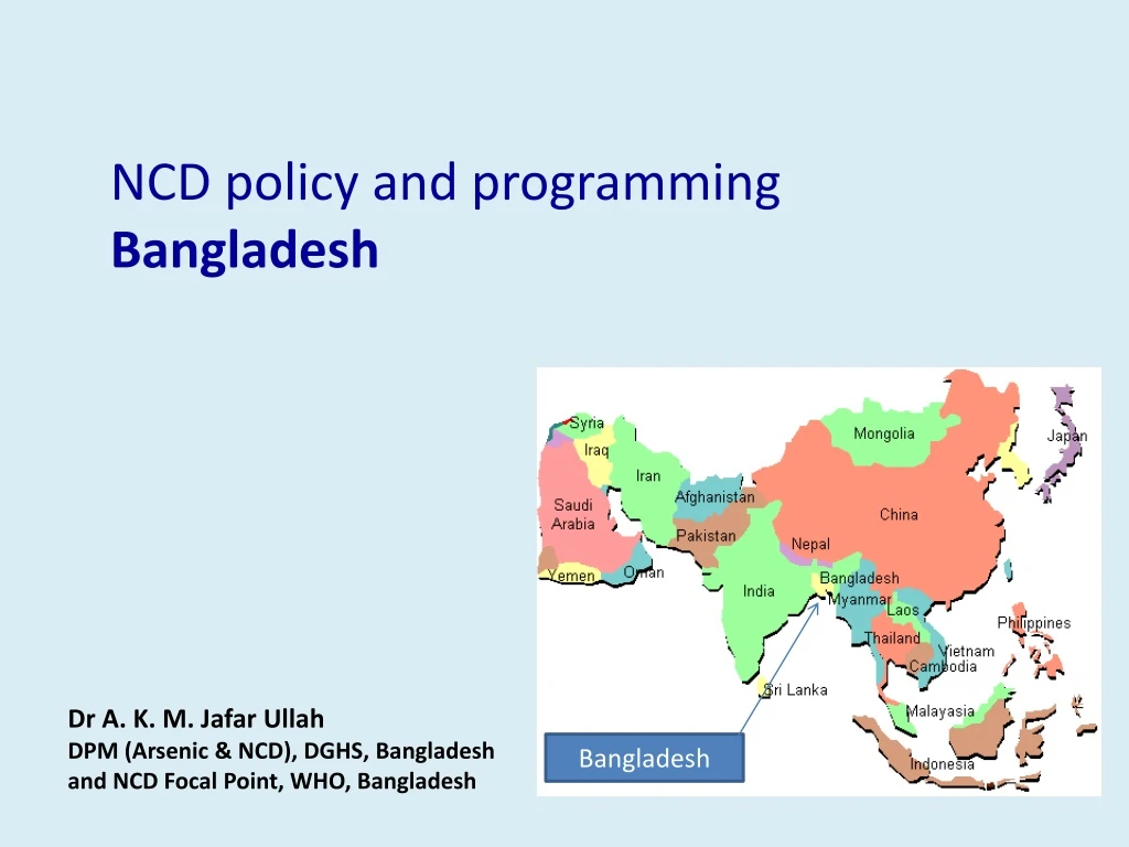 dr a k m jafar ullah dpm arsenic ncd dghs bangladesh and ncd focal point who bangladesh