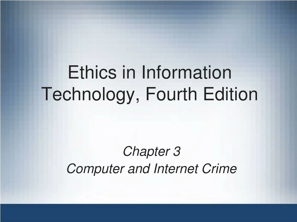 ethics in information technology fourth edition