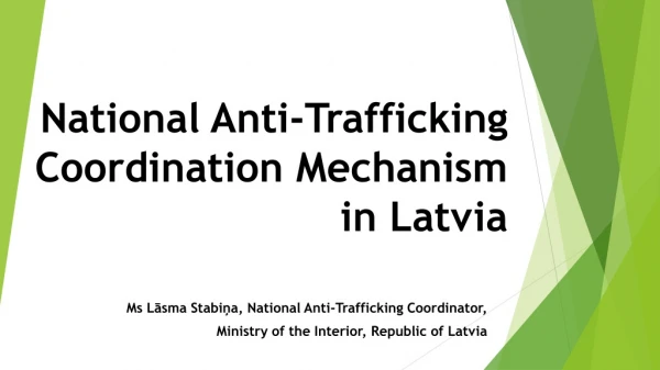 National Anti-Trafficking Coordination Mechanism in Latvia