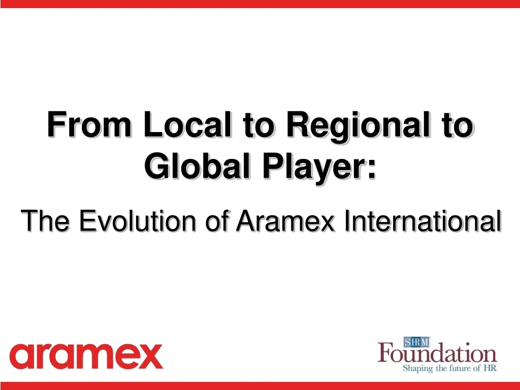 from local to regional to global player