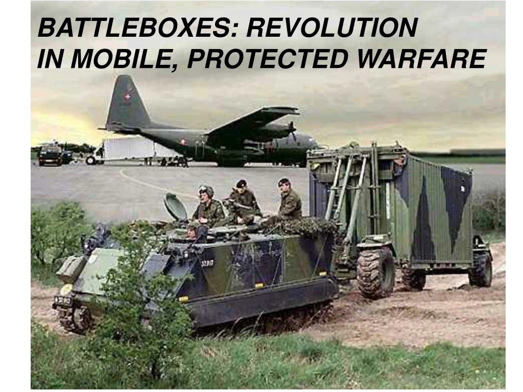 battleboxes revolution in mobile protected warfare