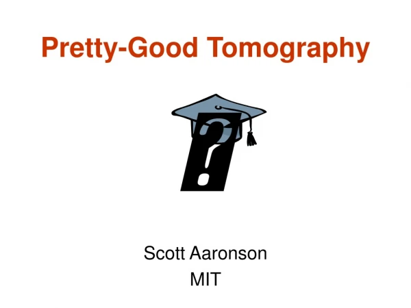 Pretty-Good Tomography