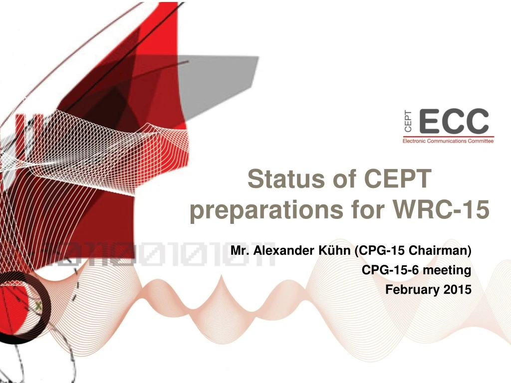 status of cept preparations for wrc 15