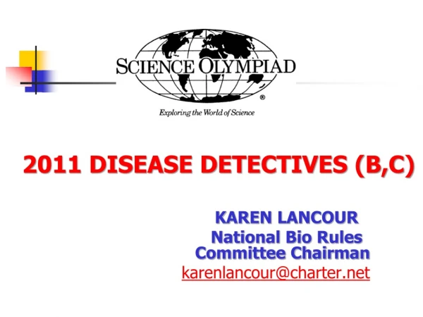 2011 DISEASE DETECTIVES (B,C)