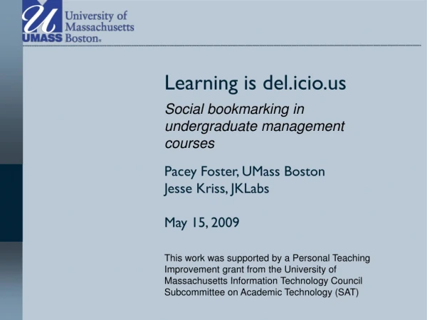 Learning is del.icio Social bookmarking in undergraduate management courses