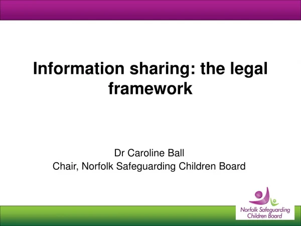 Information sharing: the legal framework